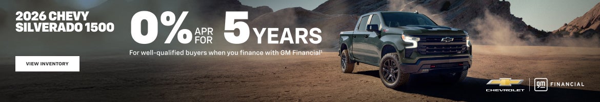 2026 Chevy Silverado 1500. 0% APR for 5 years for well-qualified buyers when you finance with GM ...